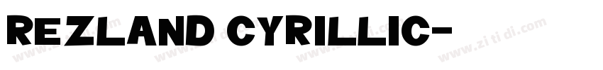Rezland Cyrillic字体转换
